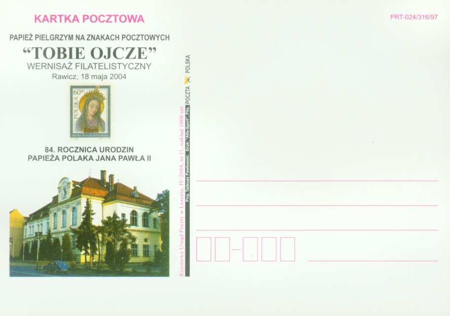 Ge-09 2004 Ge-10 2004 Poczta Polska Rejonowy Urząd Poczty w Lesznie, III/2004, nr 10, nakład 1000 szt. PRT 024/316/97. KARTKA POCZTOWA. PAPIEŻ PIELGRZYM NA ZNAKACH POCZTOWYCH.,,TOBIE OJCZE.