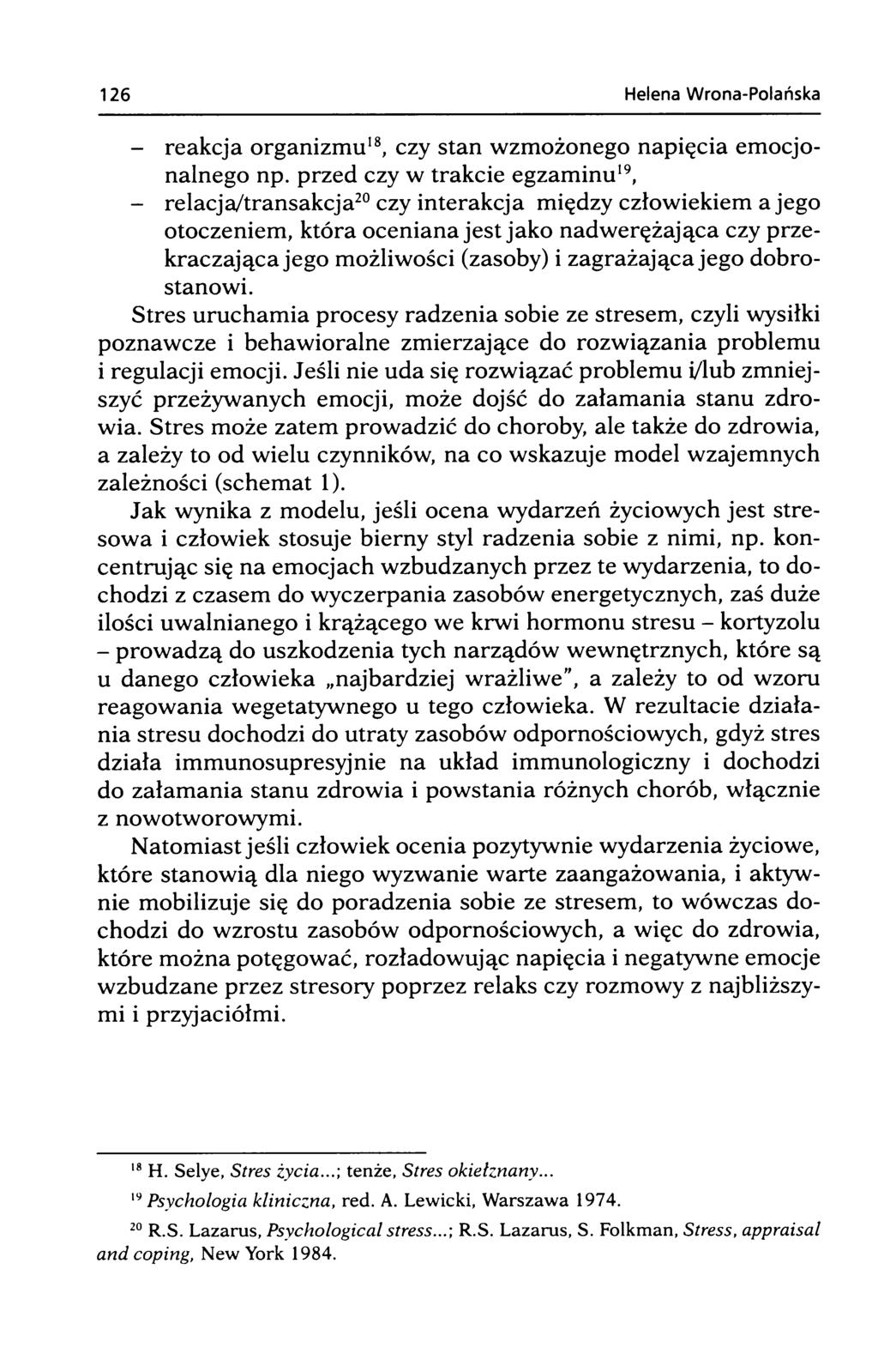 - reakcja organizmu18, czy stan wzmożonego napięcia emocjonalnego np.