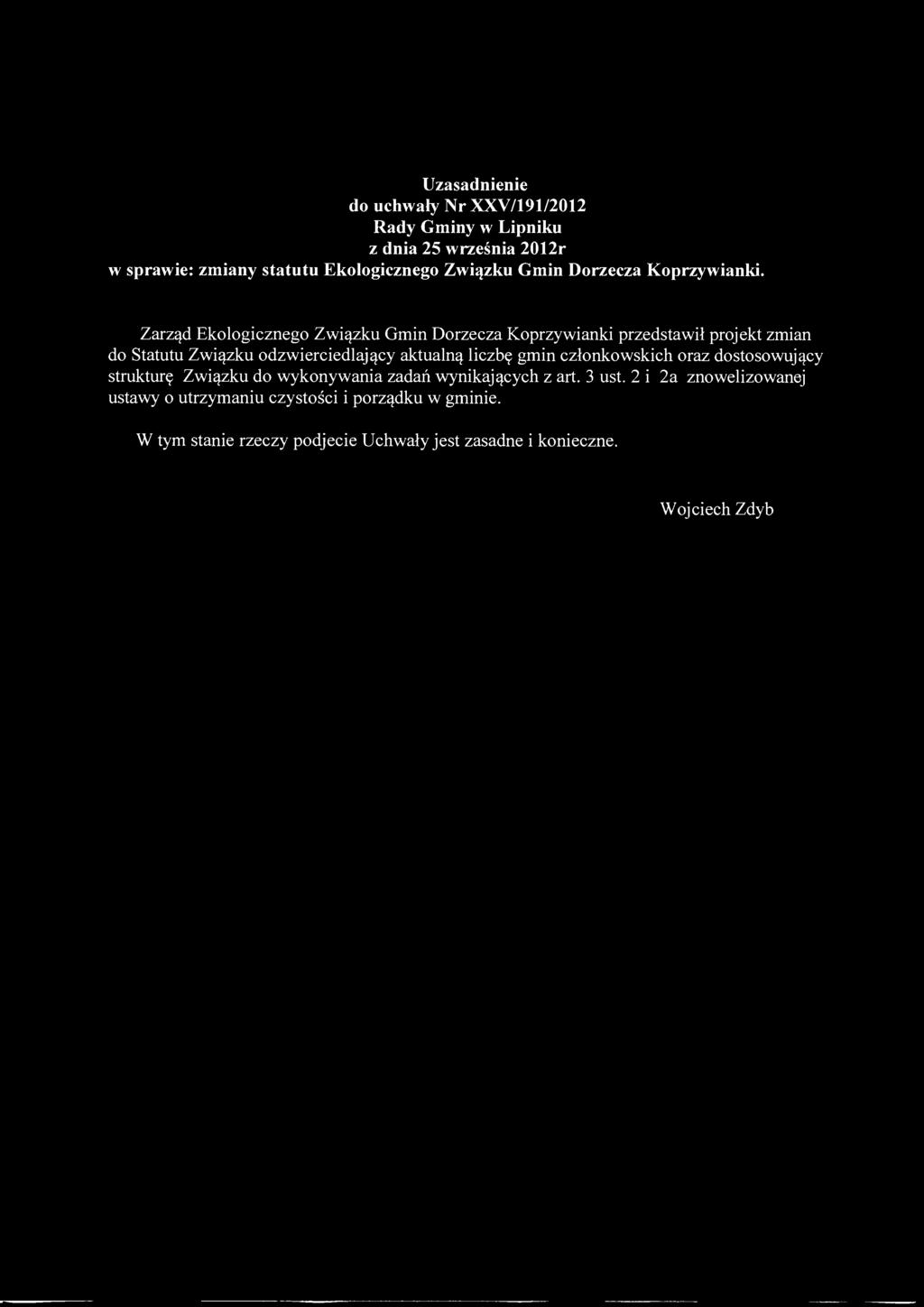 Uzasadnienie do uchwały Nr XXV/191/2012 Rady Gminy w Lipniku z dnia 25 września 2012r w sprawie: zmiany statutu Ekologicznego Związku Gmin Dorzecza Koprzywianki.