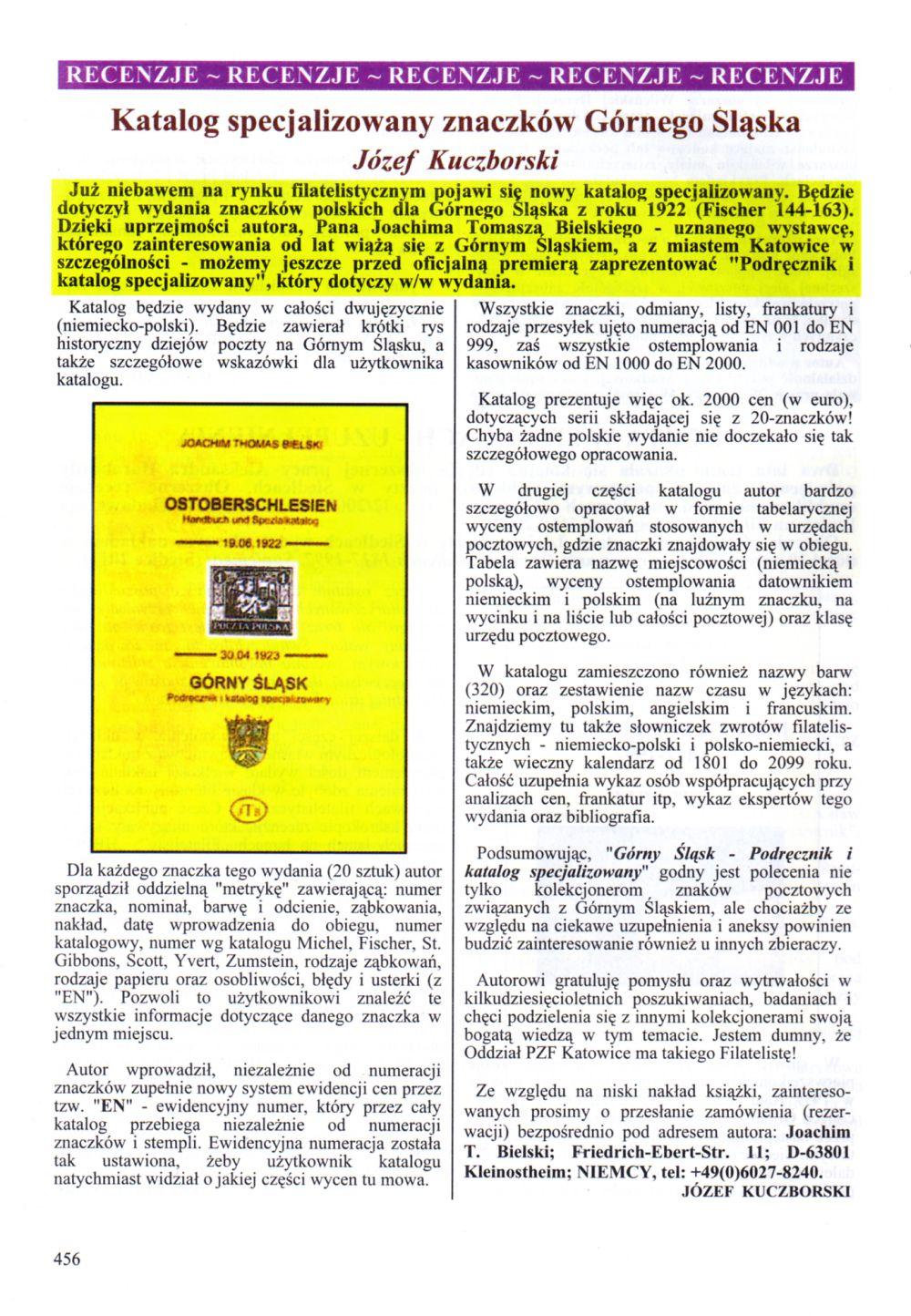 RECENZJE RECENZJE RECENZJE RECENZJE RECENZJE Katalog specjalizowany znaczków Górnego Sląska Józef Kuczborski Już nieklawem na rynku filatelistycznym pojawi się nowy katalog specjalizowany.