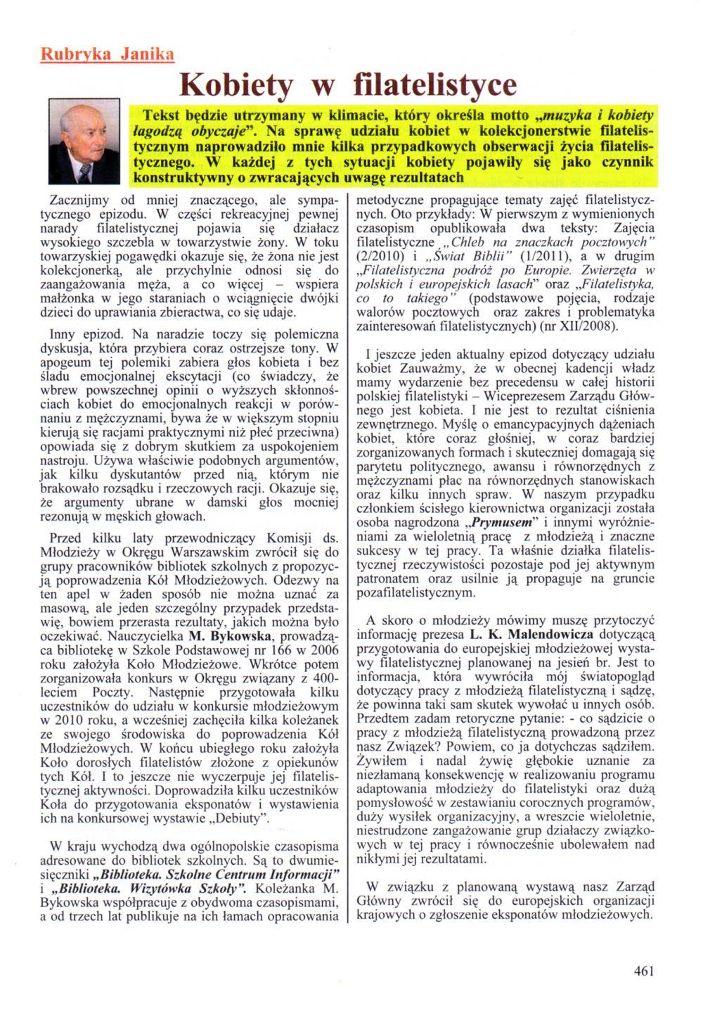 Rubryka Janika Kobiety w filatelistyce Tekst będzie utrzymany w klimacie, który określa motto muzyka i kobiety łagodzą obyczaje". Na sprawę udziału kobiet w kolekcjonerstwie filatelis.