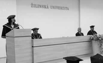Zo života univerzity Otvorenie akademického roka V piatok 30. septembra 2016 o 10.00 h bol v aule Datalan otvorený v poradí 64. akademický rok Žilinskej univerzity v Žiline.