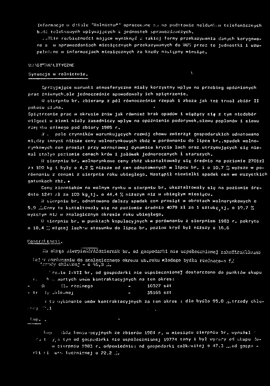 vü'j przez to Jednostk uzupełn; ne w nformacjach mesęcznych za każdy następny mesąc. U.VAG r-analtyczne Sytuacja w rolnctwe.