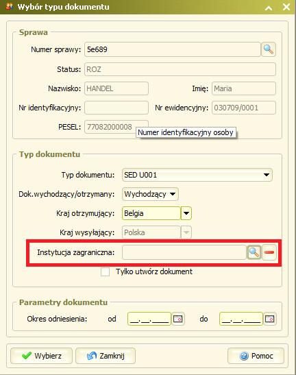 3.3 Zmieniono definiowanie instytucji zagranicznej w oknie KS0212M Wybór dokumentu W zakładce Zaświadczenia przy wprowadzaniu danych dokumentu SED otrzymanego z zagranicznej instytucji właściwej w