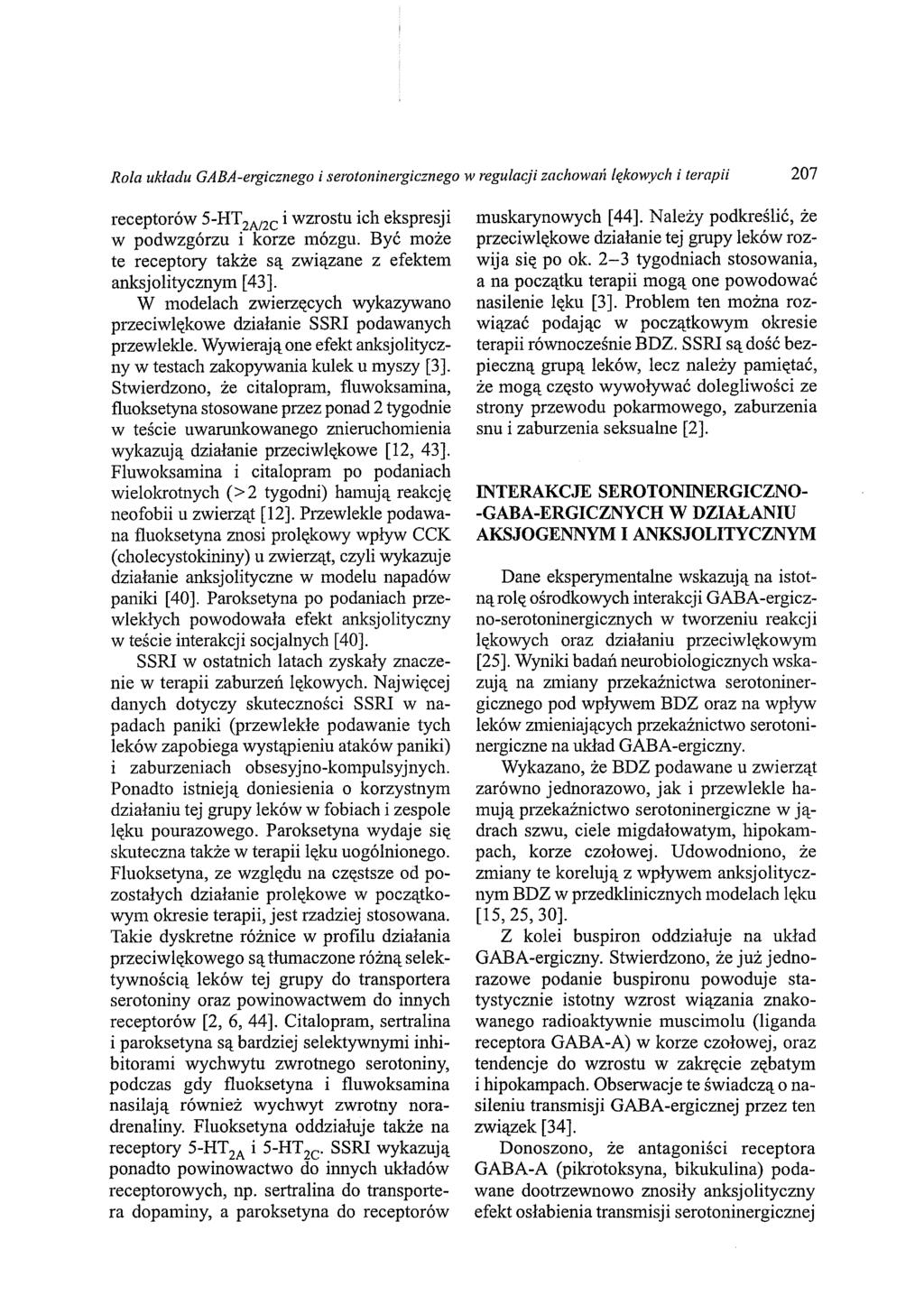Rola układu GABA-ergicznego i serotoninergicznego w regulac;ji zachowmllękowych i terapii 207 receptorów 5-HT 2A / 2C i wzrostu ich ekspresji w podwzgórzu i korze mózgu.