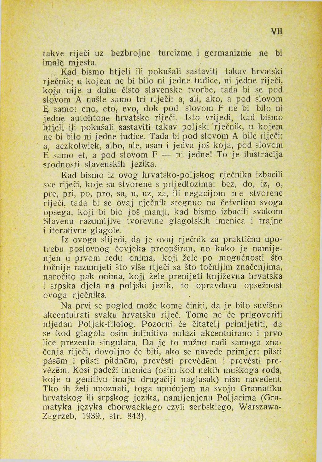 M t^ky^ riječi uz bezbrojne turcizme i germanizme ne bi imale mjesta.
