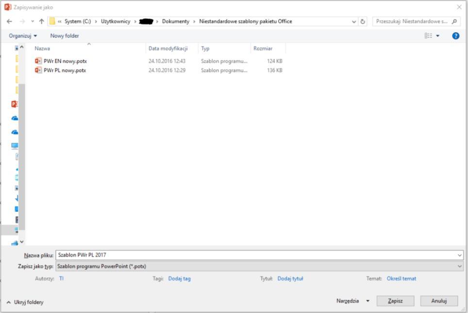 typ wybieramy opcję Szablon programu PowerPoint. Po tej operacji program automatycznie zaproponuje miejsce zapisu pliku w domyślnym folderze dla szablonów niestandardowych. Rys. 1.