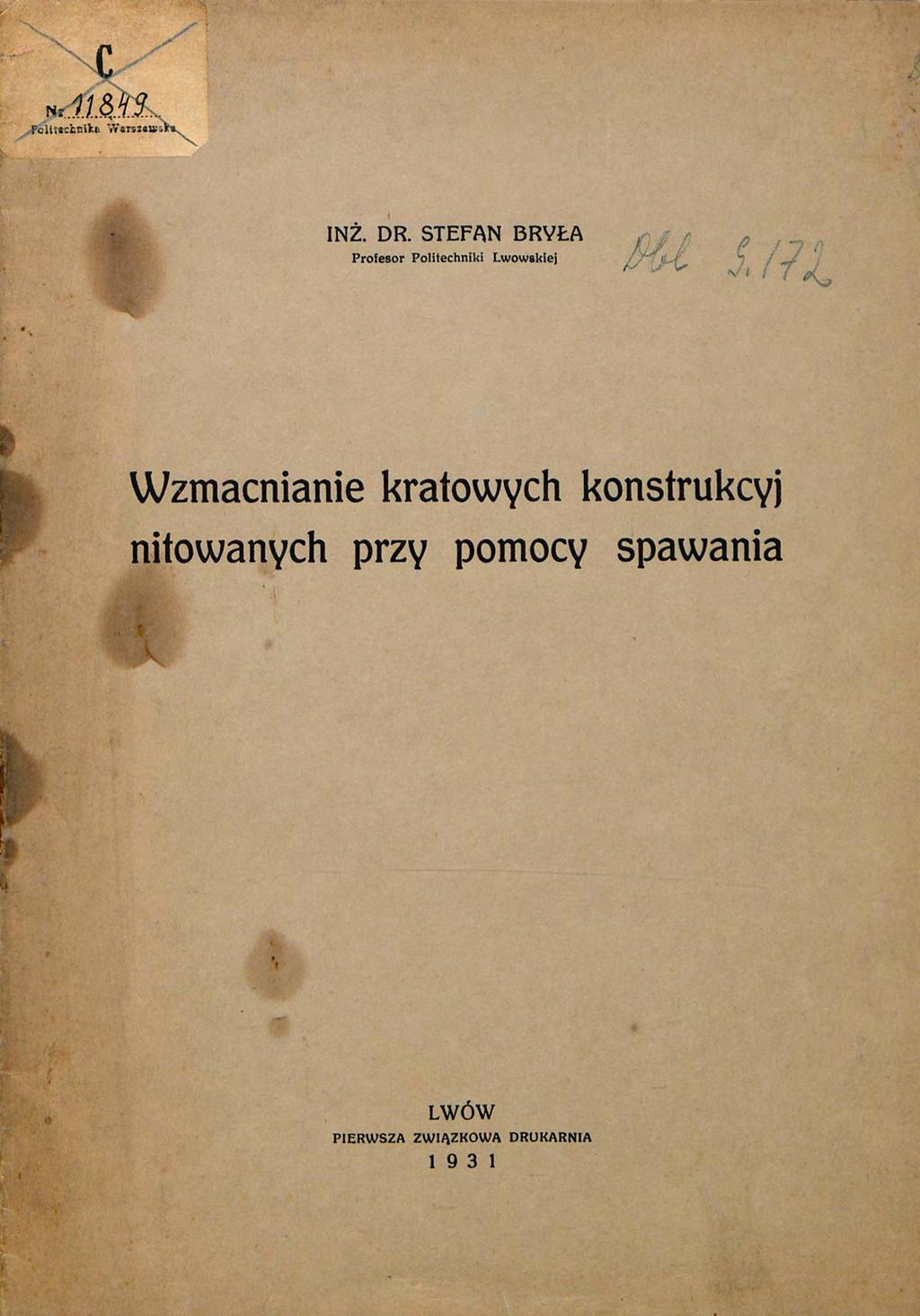 Wzmacnianie kratowych konstrukcyj nitowanych przy
