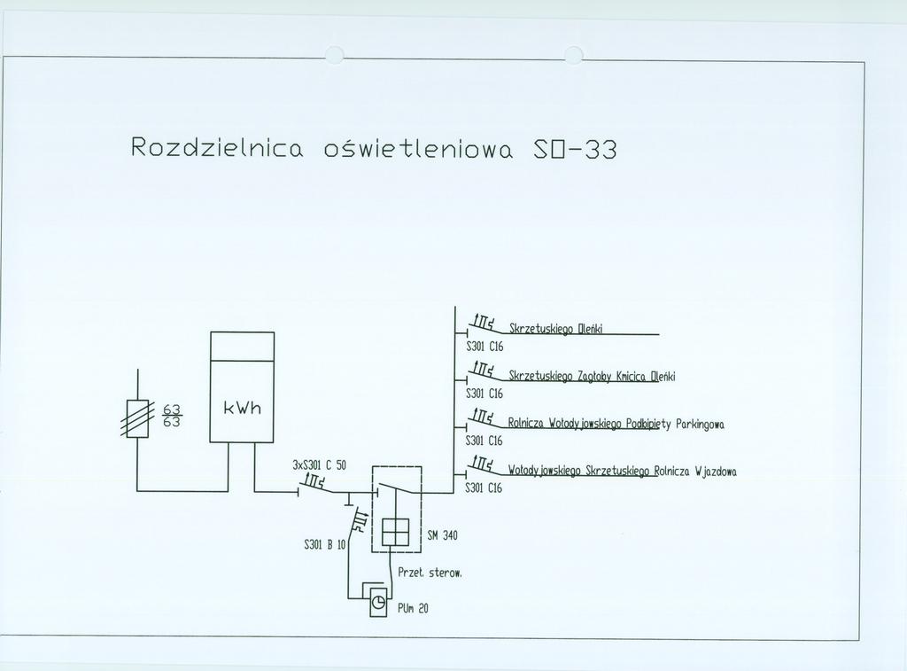 Rozdzielnico. oswietleniowo. SD-33 I~ Skrzetuskiego Olenki S301 C16 ~ Skrzetuskieg Z t b o o k'w'h S301 C16 o o.go y KMICICo.Olenki ~ Rolniczo.