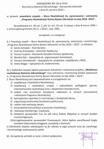 Rysunek 11 Zarządzenie Burmistrza Bytomia Odrzańskiego w sprawie powołania Biura Rewitalizacji Biuro Rewitalizacji jest odpowiedzialne w szczególności za: współpracę z Komitetem Rewitalizacji,