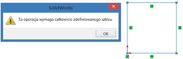 Rysunek 2.2. Przykład szkicu bez wymiarów oraz komunikat programu przy próbie wyciągnięcia szkicu Rysunek 2.3.