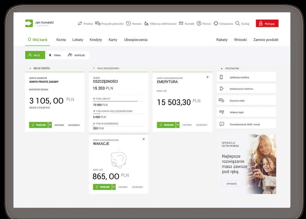 KORZYSTANIE Z BANKOWOŚCI INTERNETOWEJ Po zalogowaniu ujrzysz panel główny MÓJ BANK. Znajdziesz tutaj zebrane wszystkie produkty i usługi, które posiadasz w Getin Banku.