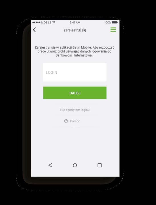 ZALOGUJ SIĘ PO RAZ PIERWSZY DO CZEGO PRZYDA CI SIĘ BANKOWOŚĆ MOBILNA? 1. URUCHOM APLIKACJĘ I PODAJ LOGIN Ten, którym logujesz się do bankowości internetowej na komputerze.