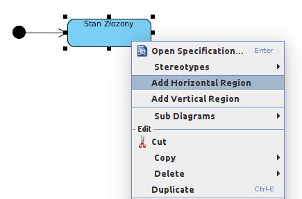 Stany złożone - region Aby utworzyć region, należy zaznaczyć stan, kliknąć prawym