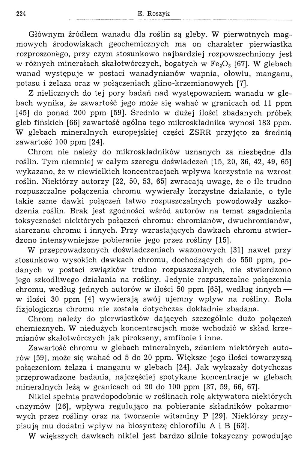 224 G łów nym źródłem w anadu dla roślin są gleby.