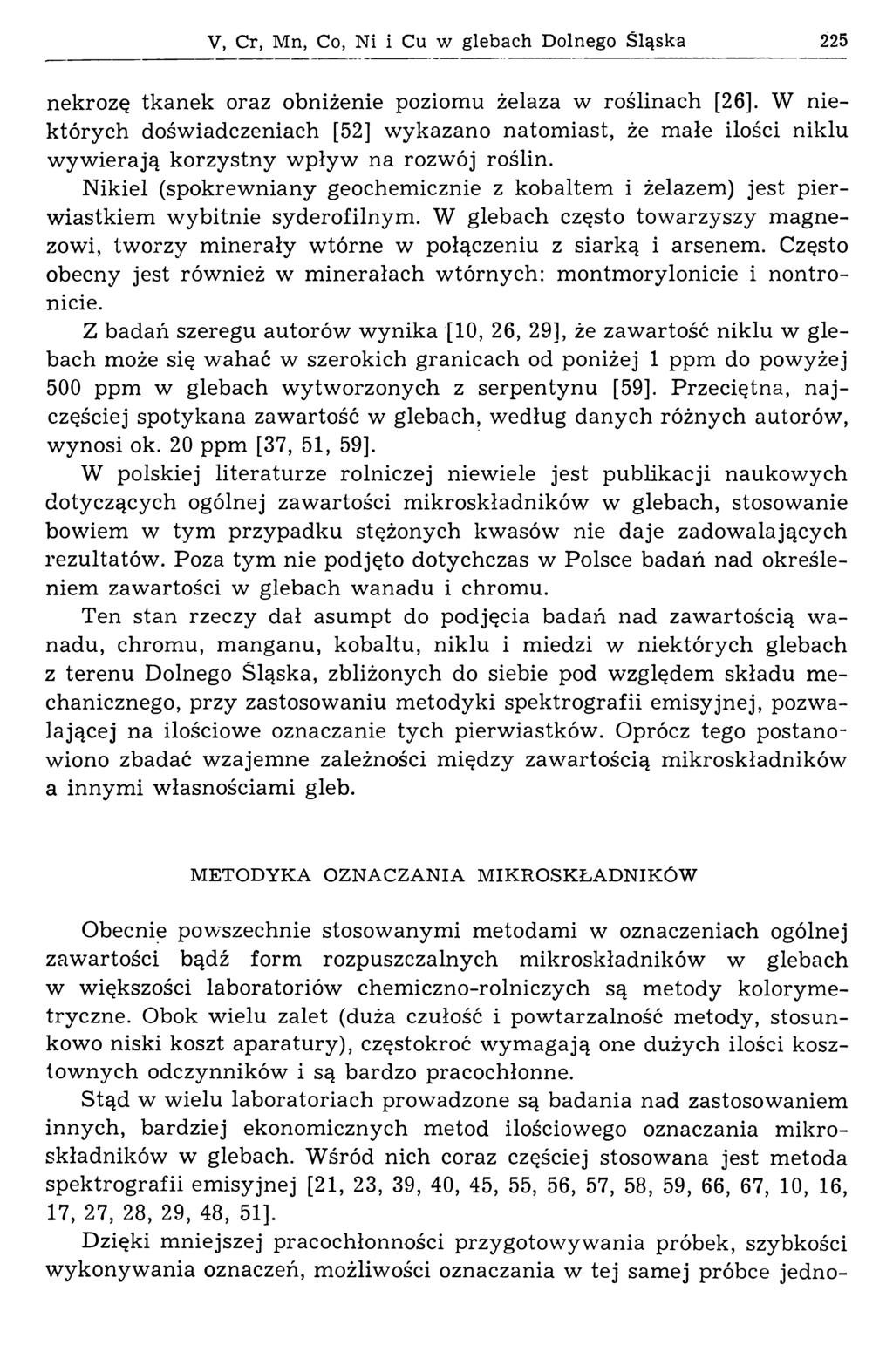 V, Cr, Mn, Co, Ni i Cu w glebach Dolnego Śląska 225 nekrozę tkanek oraz obniżenie poziomu żelaza w roślinach [26].