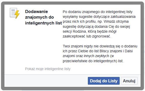 Facebook wyświetli listę pasujących znajomych z której musimy wybrać osobę którą chcemy dodać do listy. W przypadku tzw. inteligentnych listy (np.