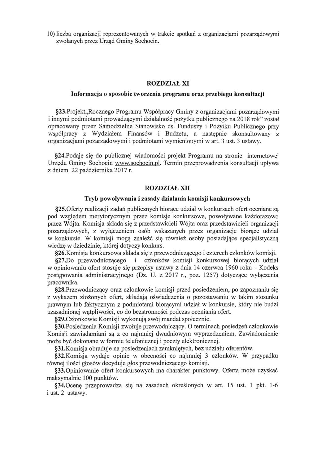 10) liczba organizacji reprezentowanych w trakcie spotkan z organizacjami pozarz~dowymi zwolanych przez Urz~d Gminy Sochocin.