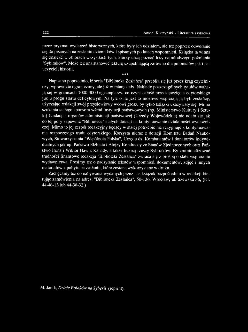 Może też ona stanowić lekturę uzupełniającą zarówno dla polonistów jak i nauczycieli historii.
