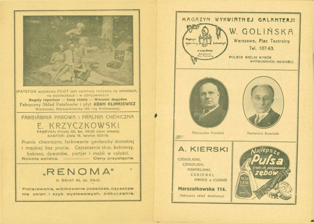 MAGAZYN WYKWINTNEJ OALAMTERJI 4 ^ ^ ^ ^ ^ W. GOLirtSKM 1 (^.T.^^^c Warszawa, Plac Teatralny V..o^». 7 Tel. 107-6. Thwl:" ' ' J^^ POLECA WIELKI WYBOR WYTWORNYCH NOWOŚCI.