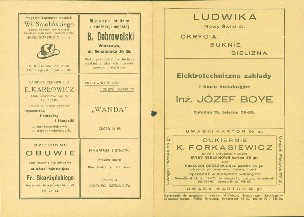 Magazyn kapeluszy mąsklch Wł. Smolińskiego pojpcfl na spzon wielki wybt^r fcapfllusry krajowych 1 lagranlcznych. HflBIG aorsrllno i inne. SENflTORSKR Nr. 28-0 Firma egzyalaje od ial 0.