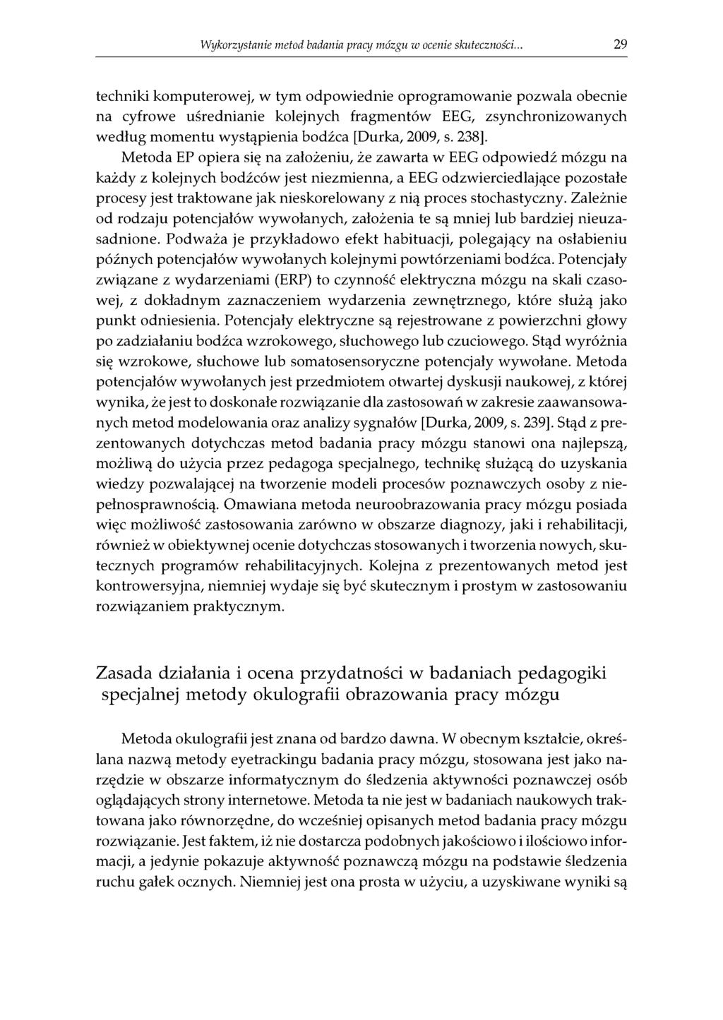 Wykorzystanie metod badania pracy mózgu w ocenie skuteczności.