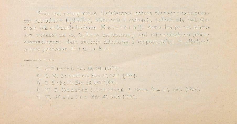 S c h o 1 1 próbuje ') przedstawić wzór kwasu metazonowego, wychodząc z dwóch cząsteczek nitrometanu CH 2 = NOOH złączonych przez utratę wody: CH 2 = NO CH = NO OH.