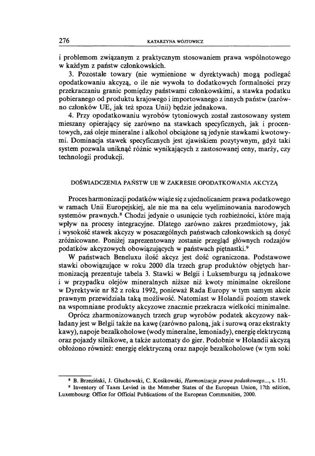 276 KATARZYNA WOJTOWICZ i problemom związanym z praktycznym stosowaniem prawa wspólnotowego w każdym z państw członkowskich. 3.