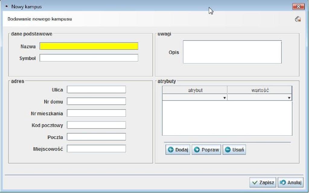 Aby dodać nowy kampus należy uruchomić ekran dodawania i uzupełnić wszystkie wymagane dane.