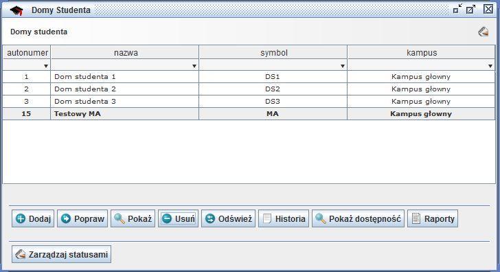 kampusie [moduł: Dom studenta/zakładka Kartoteki: Kartoteki kampusu: Domy studenta].