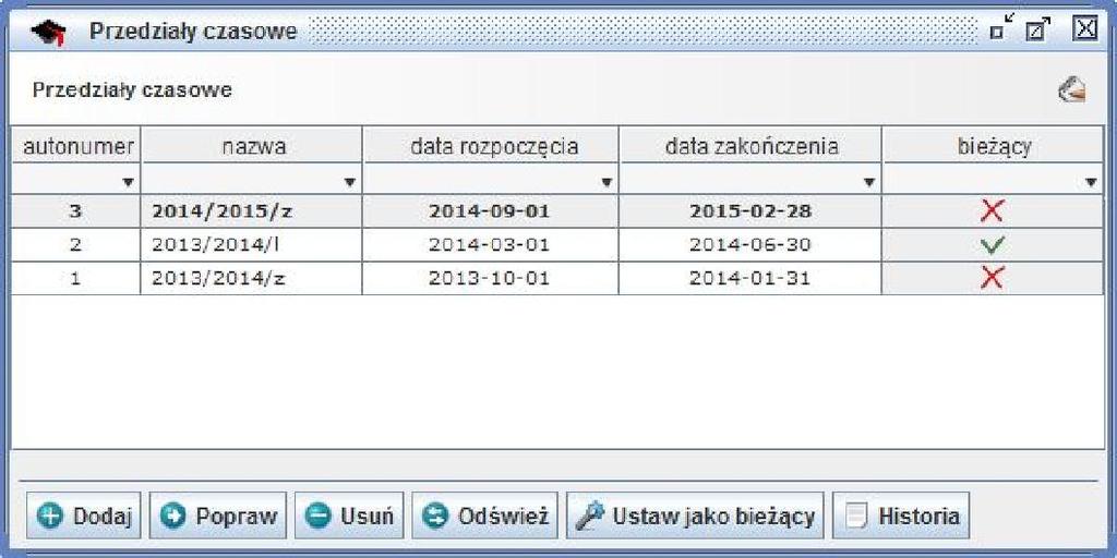 Możliwe akcje: - Filtrowanie filtrowanie po wybranej kolumnie opisane w rozdziale Słowniki i informacje dodatkowe do modułu - Dodaj dodawanie nowego przedziału czasowego - Popraw poprawianie