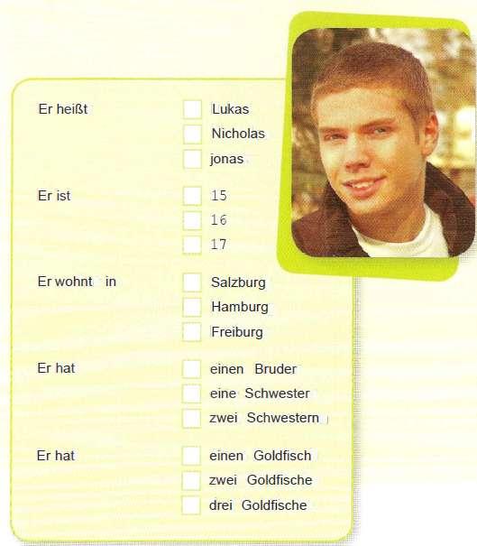 14B. Wie heißen die Tiere? Sammelt die Informationen und erzählt. Zbierzcie informacje i opowiedzcie, jak wabią się wasze zwierzęta. HÖREN CD 1-36 15. Interviews. Hör zu und kreuze an.