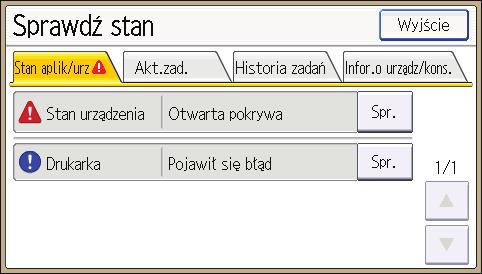 3. Rozwiązywanie problemów Sytuacje, gdy zapala się wskaźnik [Sprawdź stan]. Gdy świeci się wskaźnik przycisku [Sprawdź stan], naciśnij przycisk [Sprawdź stan], aby wyświetlić ekran [Sprawdź stan].