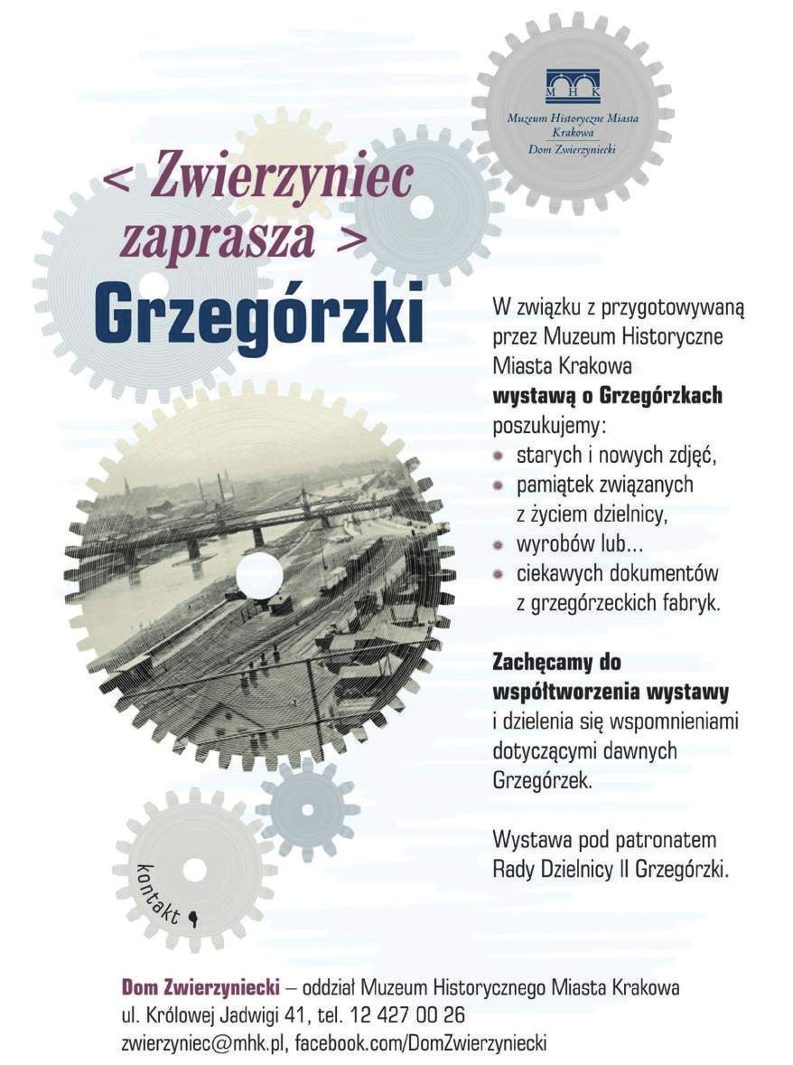 Apel Muzeum Historycznego Miasta Krakowa Dom Zwierzyniecki oddział Muzeum Historycznego Miasta Krakowa prezentuje nam sukcesywnie na kolejnych wystawach dawne przedmieścia Krakowa, które zostały jego