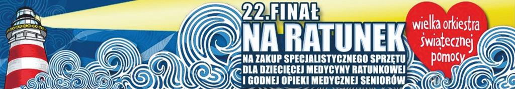 FINAŁ WIELKIEJ ORKIESTRY ŚWIĄTECZNEJ POMOCY W ŁEBIE Podczas XXII Fina