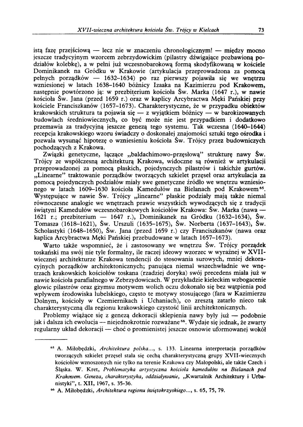 X V Il-w ieczn a architektura kościoła Św. Trójcy w Kielcach 73 istą fazę przejściową lecz nie w znaczeniu chronologicznym!