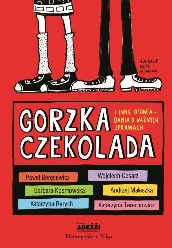 Program Wychowanie przez czytanie z książką w świat wartości Scenariusze zajęć na podstawie opowiadań z tomu Gorzka czekolada i inne opowiadania o ważnych sprawach Uczciwość Katarzyna Ryrych