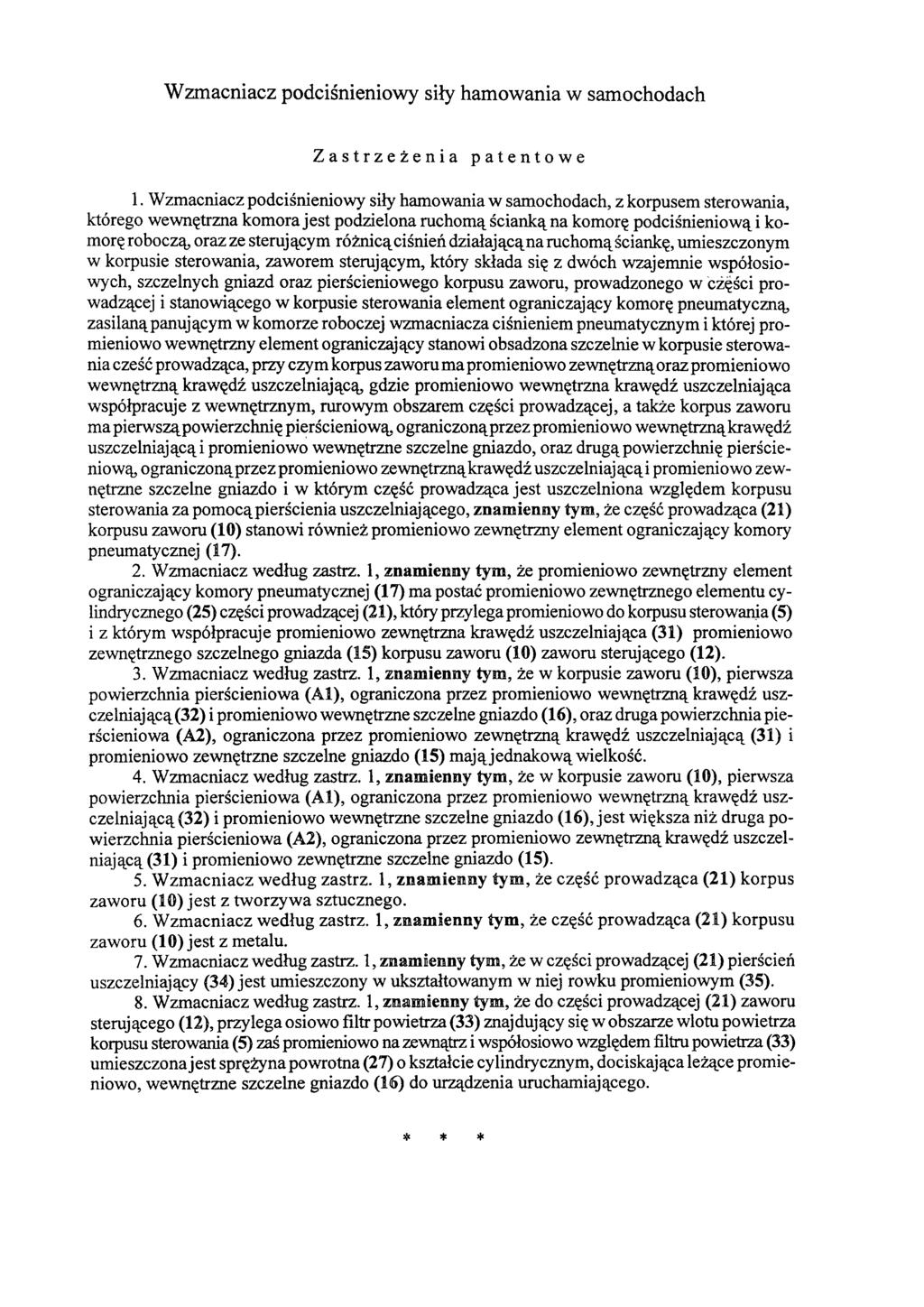 Wzmacniacz podciśnieniowy siły hamowania w samochodach Zastrzeżenia patentowe 1.