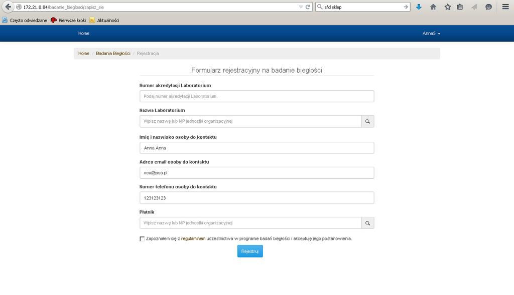 !! Imię i nazwisko, adres e-mail oraz nr telefonu osoby do kontaktu system pobiera automatycznie z danych wprowadzonych podczas rejestracji.