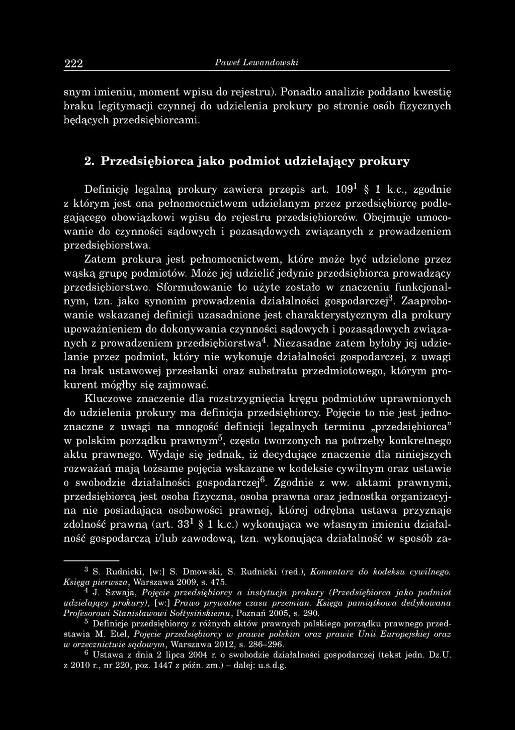 222 Paweł Lewandowski sn y m im ien iu, m o m ent w p isu do re je stru ).