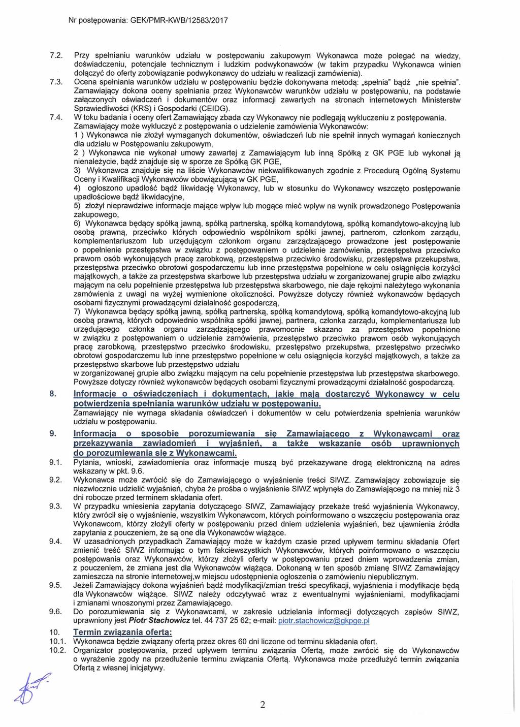 Nr postępowania: GEK/PMR-KWB/12583/2017 7.2. 7.3. 7.4. 8.