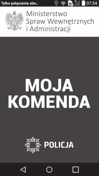 8 BIULETYN INFORMACYJNY URZĘDU GMINY ZAWOJA 1/2017 Aplikacja mobilna Moja Komenda Ministerstwo Spraw Wewnętrznych i Administracji uruchomiło nową wersję aplikacji mobilnej Moja Komenda, dzięki której
