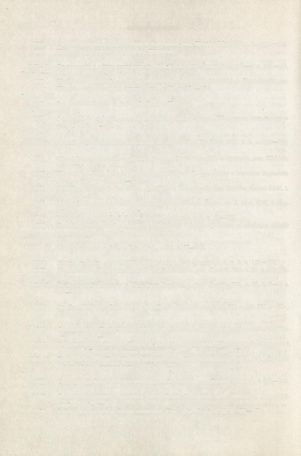 222 KRZYSZTOF GARBACZ 1973a Cmentarzysko kultury przeworskiej w Karczewcu, pow. Węgrów, Mat. SiW, t. 2, s. 383 531. 1988 Wczesne fazy kultury przeworskiej, Warszawa. Dymaczewski A.