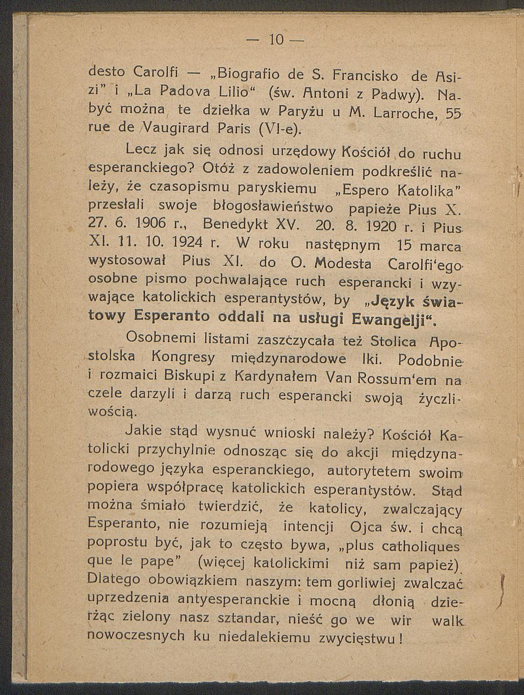 - 10 desto Carolfi Biografio de S. Francisko de Asizi i La Padova Li!io (św. Antoni z Padwy). Nabyć można te dziełka w Paryżu u Al. Larroche, 55 rue de Vaugirard Paris (VI-e).