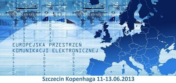 11 czerwca (WTOREK) P R O G R A M K O N F E R E N C J I EUROPEJSKA PRZESTRZEŃ KOMUNIKACJI ELEKTRONICZNEJ 11.00-12.