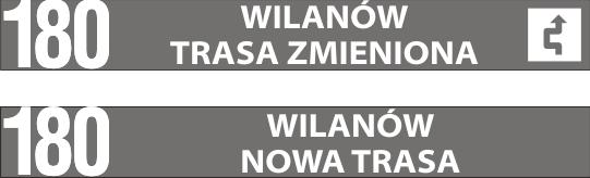 dodatkowy TRASA ZMIENIONA, TRASA SKRÓCONA, NOWA TRASA lub KURS SKRÓCONY w dolnej linii pola przeznaczonego na ekspozycję krańca. 1.1.2.