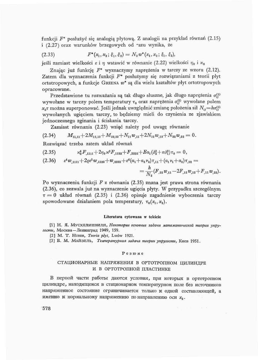 funkcji F* posłużyć się analogią płytową. Z analogii na przykład równań (2.15) i (2.27) oraz warunków brzegowych od -azu wynika, że (2.33) *" (*!,»! fi.