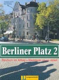 Berliner Platz 2 Podręcznik i ćwiczenia Autor: