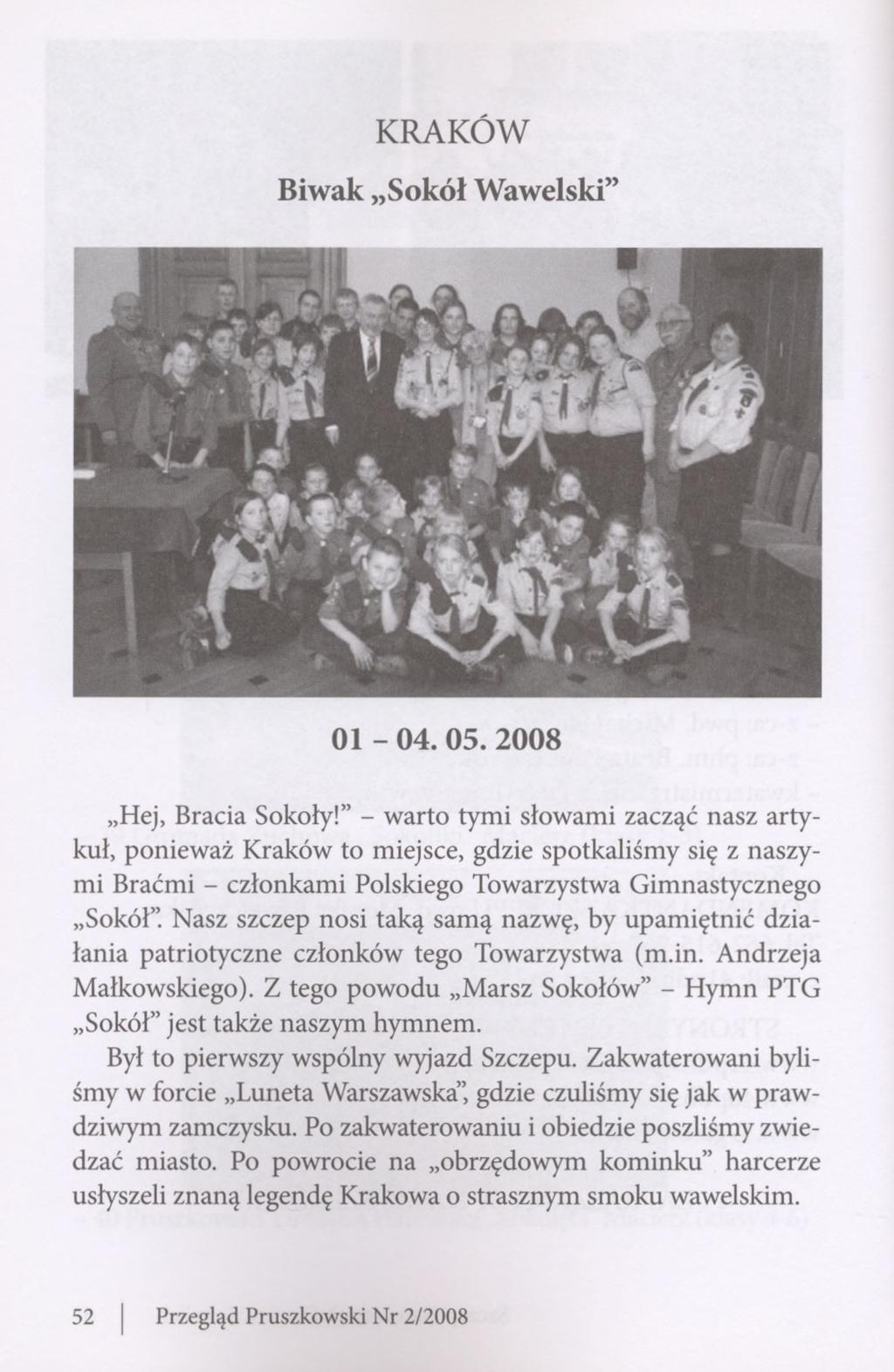KRAKÓW Biwak Sokół Wawelski" 01-04. 05. 2008 Hej, Bracia Sokoły!