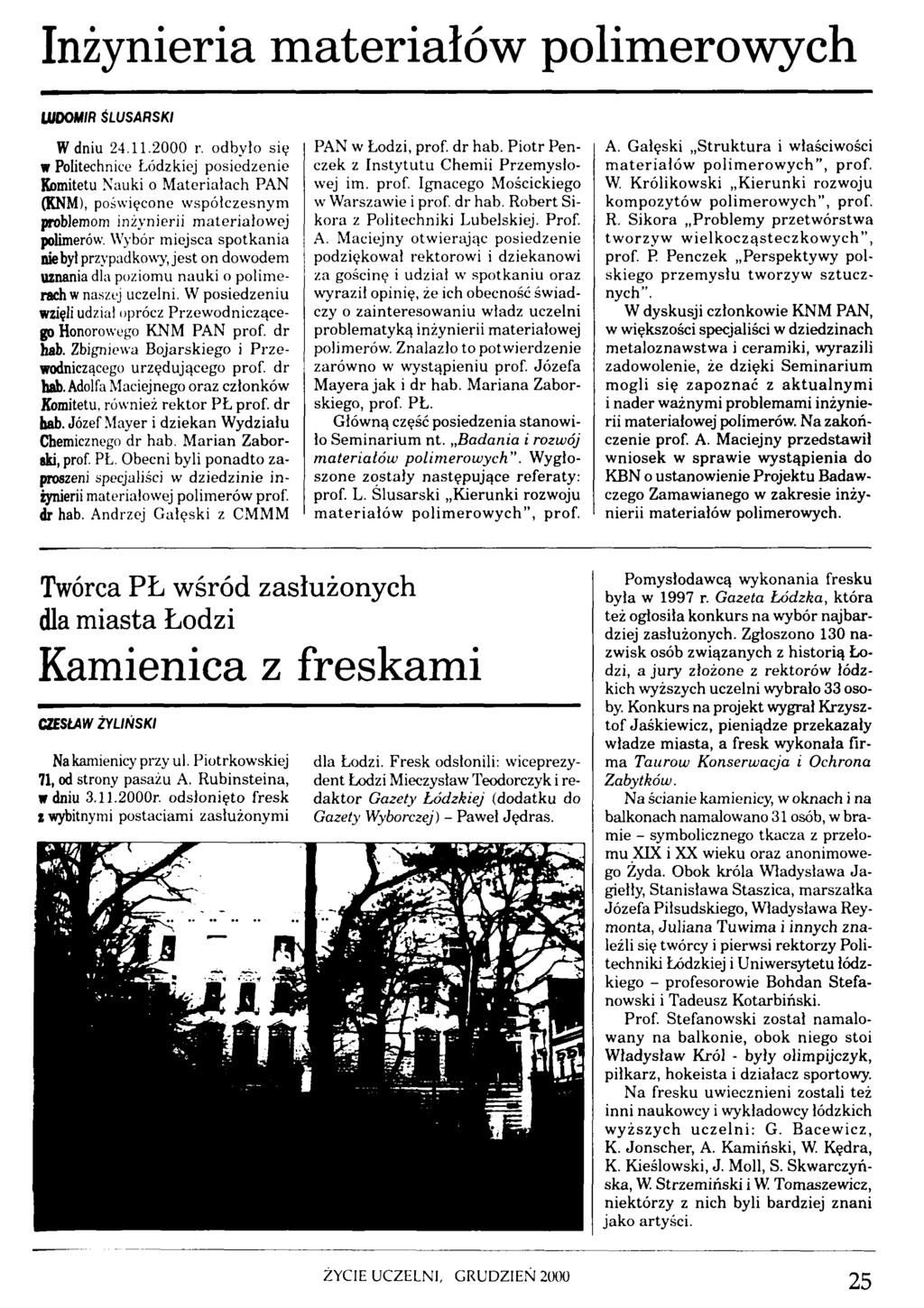 Inżynieria materiałów polimerowych LUDOM/R ŚLUSARSKI W dniu 24.11.2000 r.